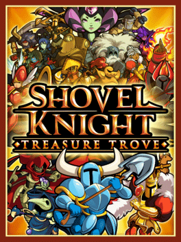 Shovel Knight: Steam: Treasure Trove CD Key