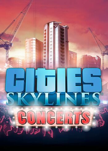 Města: Skylines - Concerts Global Steam CD Key