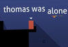 Thomas Was Alone Pára CD Key