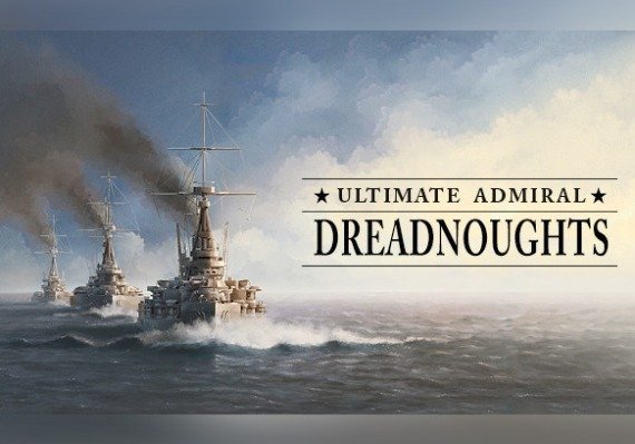 Nejvyšší admirál: Steam: Ultimate Admiral: Dreadnoughts CD Key